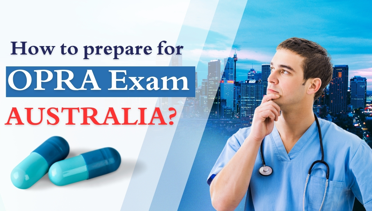 How to Prepare for the OPRA Exam Australia